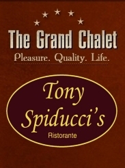The Grand Chalet Tony Spiducci's Ristorante